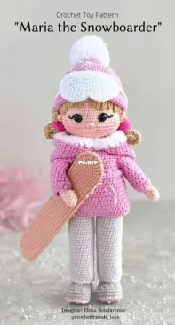 Crochet Friends Toys - Favorite Toys by Elena - Elena Bondarenko - Maria the Snowboarder