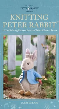Knitting Peter Rabbit -  Claire Garland - 2023