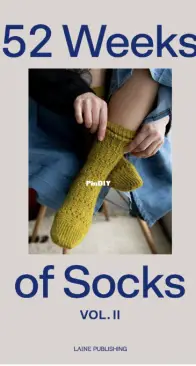 Laine Publishing - 52 Weeks of Socks Vol. II